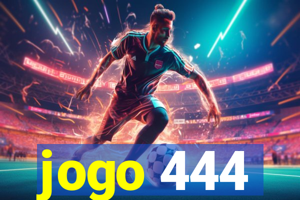 jogo 444